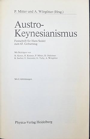 Austro-Keynesianismus. Festschrift für Hans Seidel zum 65. Geburtstag.