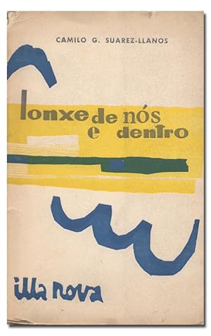 Seller image for Lonxe de ns e dentro. Ilustracis de Gonzlez Doreste. for sale by Librera Berceo (Libros Antiguos)