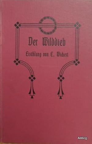 Der Wilddieb. Erzählung. In vereinfachter deutscher Stenographie System Stolze-Schrey.