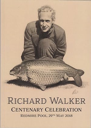 Seller image for RICHARD WALKER CENTENARY CELEBRATION, REDMIRE POOL, 29th MAY 2018. Paperback edition. for sale by Coch-y-Bonddu Books Ltd