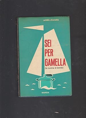 Sei Per Gamella