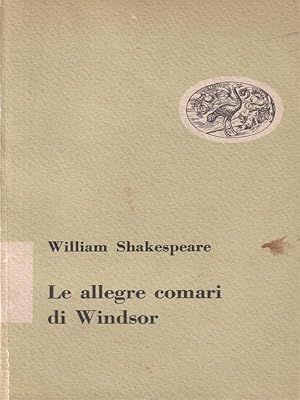Seller image for Le allegre comari di Windsor for sale by Miliardi di Parole