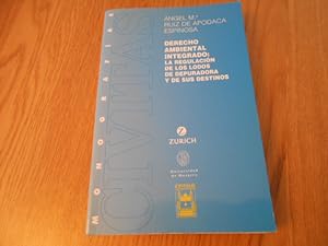 Image du vendeur pour Derecho Ambiental Integrado: La regulacin de los lodos de depuradora y de sus destinos. Prlogo de Ramn Martn Mateo. 1a. EDICION mis en vente par Librera Camino Bulnes