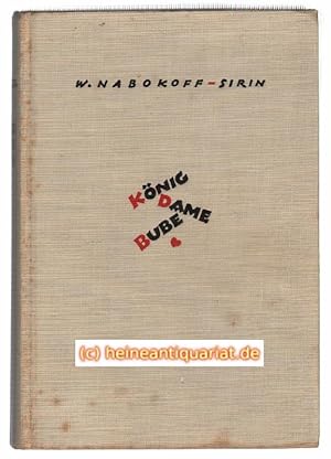 Bild des Verkufers fr Knig. Dame. Bube. Ein Spiel mit dem Schicksal. Roman. Autorisierte bersetzung von Siegfried von Vegesack. zum Verkauf von Heinrich Heine Antiquariat oHG