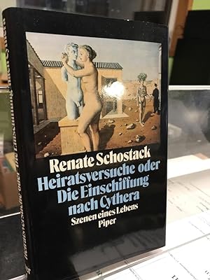 Seller image for Heiratsversuche oder Die Einschiffung nach Cythera. Szenen eines Lebens. for sale by Altstadt-Antiquariat Nowicki-Hecht UG