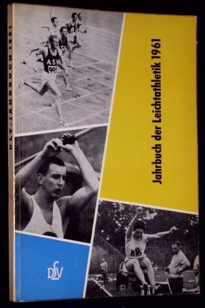 Seller image for Jahrbuch der Leichtathletik 1961. Herausgegeben vom Presseausschuss des Deutschen Leichtathletik-Verbandes. for sale by Altstadt-Antiquariat Nowicki-Hecht UG