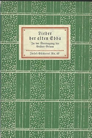 Bild des Verkufers fr Lieder der alten Edda. In der bertragung der Brder Grimm. zum Verkauf von Versandantiquariat Alraune