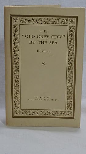 Seller image for The "Old Grey City" By The Sea for sale by Antiquarian Golf