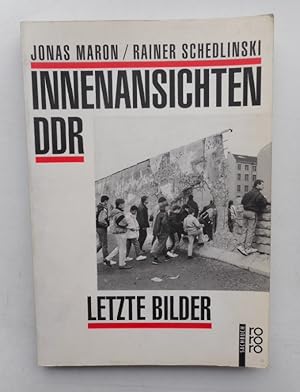 Bild des Verkufers fr Innenansichten DDR. Letzte Bilder. zum Verkauf von Der Buchfreund