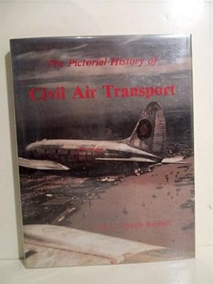 Pictorial History of the Civil Air Transport.