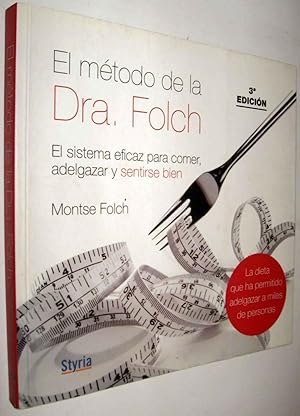 Imagen del vendedor de EL METODO DE LA DRA. FOLCH - MONTSE FOLCH - ILUSTRADO a la venta por UNIO11 IMPORT S.L.