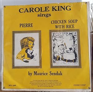 Seller image for CAROLE KING SINGS PIERRE, CHICKEN SOUP WITH RICE for sale by MARIE BOTTINI, BOOKSELLER