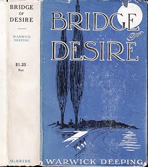 Bridge of Desire, A Story of Unrest