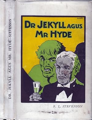 An Dr. Jekyll Agus Mr. Hyde [Dr. Jekyll and Mr. Hyde]