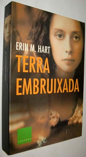TERRA EMBRUIXADA - ERIN M. HART - EN CATALAN