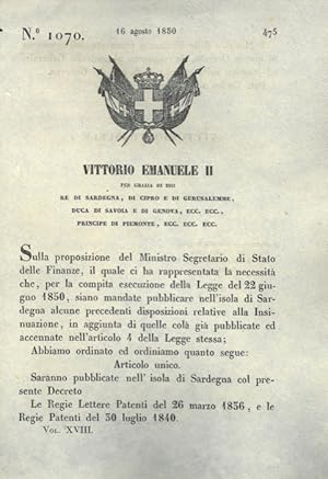 con cui si decide la pubblicazione in Sardegna delle Regie Patenti del 26 Marzo 1836 e quelle del...