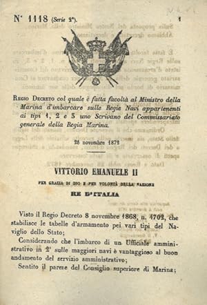 col quale é fatta facoltà al Ministro della Marina d'imbarcare sulle Regie Navi appartenenti ai t...