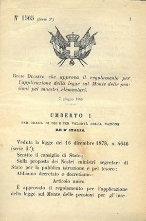 che approva il regolamento per l'applicazione della legge sul monte delle pensioni pei maestri el...