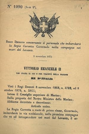 concernente il personale che imbarcherà la Regia Corvetta Governolo nella campagna nei mari del L...