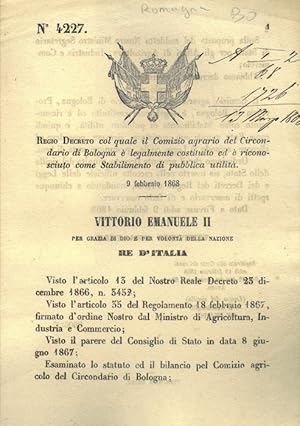 col quale il Comizio agrario del Circondario di Bologna è legalmente costituito ed è riconosciuto...
