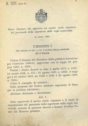 che approva un nuovo ruolo organico del personale delle segreterie delle regie università.