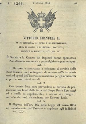 col quale il Governo è autorizzato a chiamare al servizio della Real Marina un Contingente di mil...