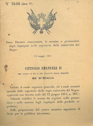 concernente le nomine e promozioni degli impiegati nelle segreterie delle università del Regno.