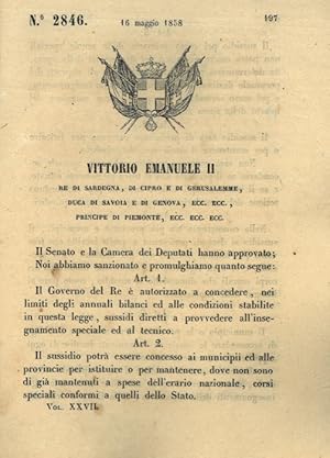 con il quale il governo del re è autorizzato a concedere sussidi alle provnicie ed ai municipi pe...