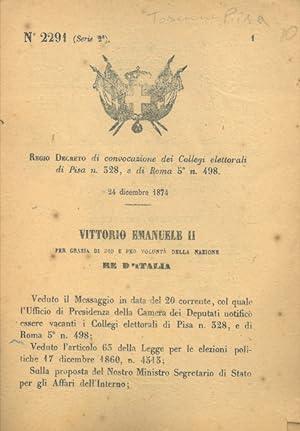 di convocazione dei Collegi elettorali di Pisa n. 328, e di Roma 5? n. 498.