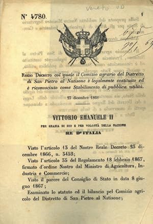 col quale il Comizio agrario del Distretto di San Pietro al Natisone é legalmente costituito ed é...