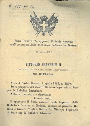 che approva il Ruolo normale degli Impiegati della Biblioteca Palatina di Modena.
