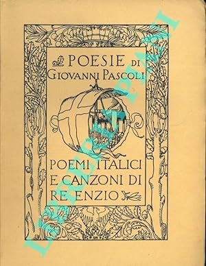 Poemi italici e Canzoni di Re Enzio.