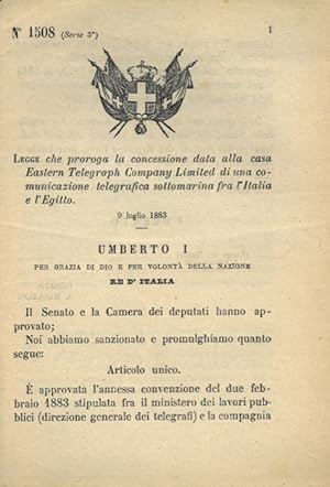 che proroga la concessione data alla casa Eastern Telegraph Company Limited di una comunicazione ...