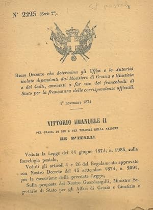 che determina gli Uffizi e le Autorità dipendenti dal Ministero di Grazia e Giustizia e dei Culti...