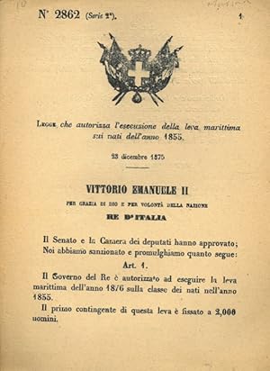 che autorizza l'esecuzione della leva marittima sui nati dell'anno 1855.