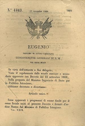 con cui si approvano i programmi di esame finale per il corso liceale firmati dal Ministro della ...