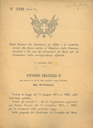 che determina gli Uffizi e le Autorità isolate che fanno carico al Ministero delle Finanze, ammes...