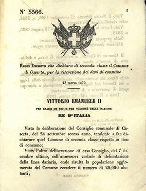 che dichiara di seconda classe il Comune di Caserta, per la riscossione dei dazi di consumo.