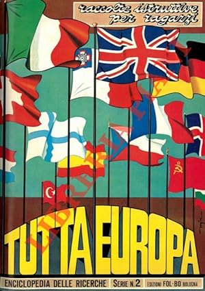 Tutta Europa. Enciclopedia delle ricerche. Serie n. 2.