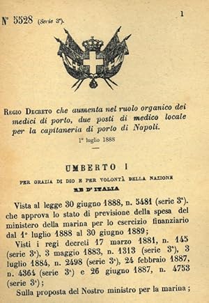 che aumenta nel ruolo organico dei medici di porto, due posti di medico locale per la capitaneria...