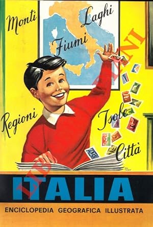Italia. Enciclopedia geografica illustrata