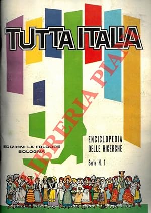 Tutta Italia. Enciclopedia delle ricerche. Serie n° 1.