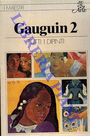 Gauguin. Secondo volume.