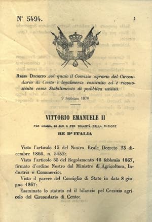 col quale il Comizio agrario del Circondario di Cento è legalmente costituito ed è riconosciuto c...