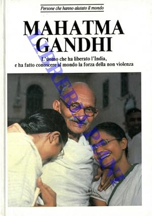 Mahatma Gandhi.