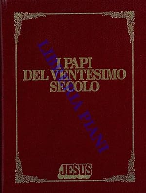 I Papi del Ventesimo secolo.