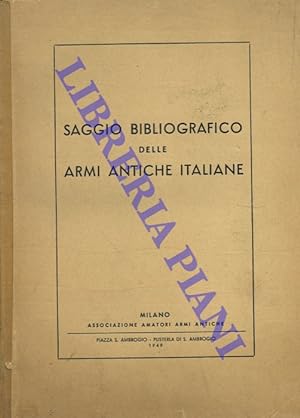 Saggio bibliografico delle armi antiche italiane.