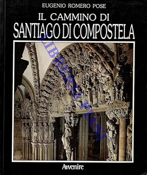 Imagen del vendedor de Il cammino di Santiago di Compostela. a la venta por Libreria Piani