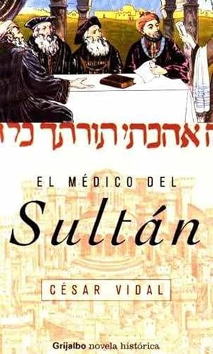 Imagen del vendedor de El Medico Del Sultan (Novela His) (Spanish Edition) a la venta por Von Kickblanc
