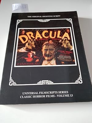 Bild des Verkufers fr Dracula: The Original 1931 Shooting Script (UNIVERSAL FILMSCRIPTS SERIES: CLASSIC HORROR FILMS) zum Verkauf von Versand-Antiquariat Konrad von Agris e.K.